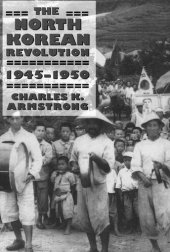 book The North Korean revolution, 1945-1950