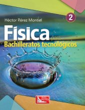 book Física 2 para Bachilleratos tencológicos