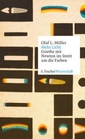 book Mehr Licht Goethe mit Newton im Streit um die Farben