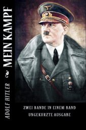 book Mein Kampf: ''Zwei Bande in Einem Band Ungekurzte Ausgabe''