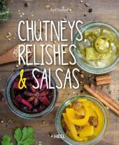 book Chutneys, Relishes & Salsas