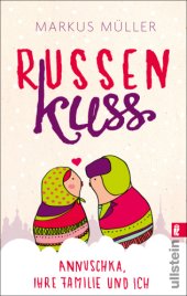 book Russenkuss Annuschka, ihre Familie und ich