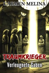 book Traumkrieger Verleugnete Gaben