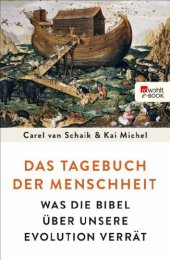 book Das Tagebuch der Menschheit Was die Bibel über unsere Evolution verrät