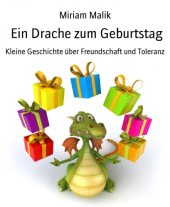 book Ein Drache zum Geburtstag Kleine Geschichte über Freundschaft und Toleranz