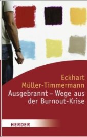 book Ausgebrannt - Wege aus der Burnout-Krise