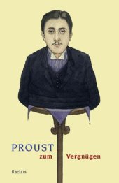 book Proust zum Vergnügen Reclams Universal-Bibliothek