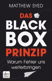 book Das Black-Box-Prinzip Warum Fehler uns weiterbringen