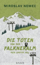 book Die Toten von der Falkneralm Mein erster Fall