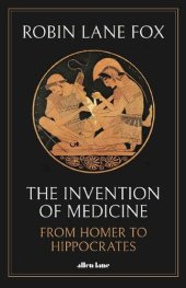 book The Invention of Medicine