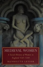 book Medieval Women: A Social History of Women in England 450-1500