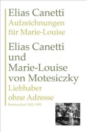 book Aufzeichnungen für Marie-Louise UND Liebhaber ohne Adresse