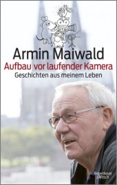 book Aufbau vor laufender Kamera Geschichten aus meinem Leben