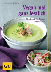 book Vegan mal ganz festlich Menüs mit viel Genuss und ohne Tier