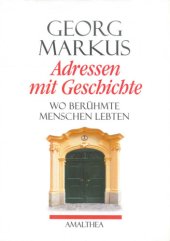 book Adressen mit Geschichte: wo berühmte Menschen lebten