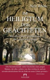 book Im Heiligtum der Geächteten Wie ich in einer Leprakolonie das Leben neu erlernte