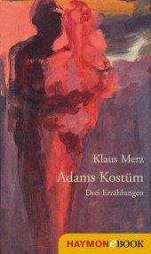 book Adams Kostüm Drei Erzählungen