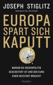 book Europa spart sich kaputt Warum der Euro einen Neustart braucht