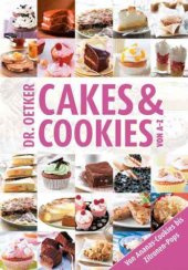 book Cakes & Cookies von A-Z: Von Ananas-Cookies bis Zitronenpops