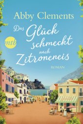 book Das Glück schmeckt nach Zitroneneis