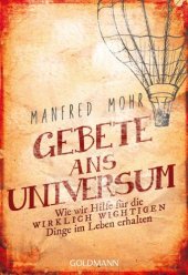 book Gebete ans Universum Wie wir Hilfe für die wirklich wichtigen Dinge im Leben erhalten