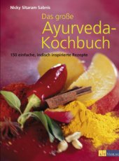 book Das große Ayurveda-Kochbuch: 150 einfache, indisch inspirierte Rezepte