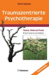 book Traumazentrierte Psychotherapie: Theorie, Klinik und Praxis