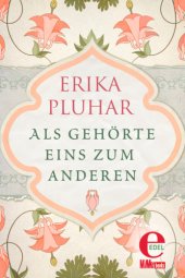 book Erika Pluhar – Als gehörte eins zum anderen