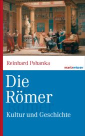 book Die Römer: Kultur und Geschichte