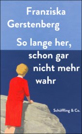 book So lange her, schon gar nicht mehr wahr Erzählungen