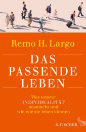 book Das passende Leben was unsere Individualität ausmacht und wie wir sie leben können