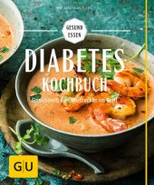 book Diabetes-Kochbuch: Mit Low Carb Gewicht und Blutzuckerspiegel im Griff