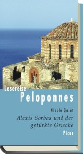 book Lesereise Peloponnes Alexis Sorbas und der getürkte Grieche