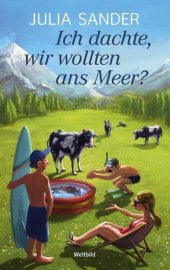 book Ich dachte, wir wollten ans Meer