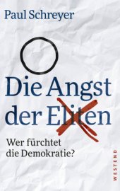 book Die Angst der Eliten Wer fürchtet die Demokratie?