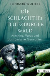 book Die Schlacht im Teutoburger Wald: Arminius, Varus und das römische Germanien