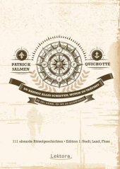 book Du kannst alles schaffen, wovon du träumst. Es sei denn, es ist zu schwierig.: 111 absurde Rätselgeschichten – Edition 1: Stadt, Land, Fluss