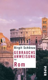 book Gebrauchsanweisung für Rom Überarbeitete und erweiterte Neuausgabe 2010