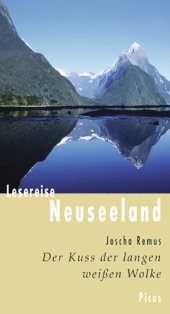 book Lesereise Neuseeland Der Kuss der langen weißen Wolke