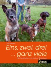 book Eins, zwei, drei … ganz viele: Mehrhundehaltung mit positiver Bestärkung