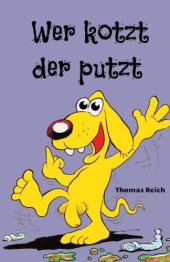 book Wer kotzt der putzt