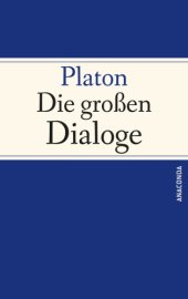 book Platon: Die großen Dialoge