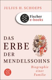 book Das Erbe der Mendelssohns Biographie einer Familie