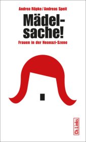 book Mädelsache! Frauen in der Neonazi-Szene