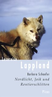 book Lesereise Lappland: Nordlicht, Joik und Rentierschlitten