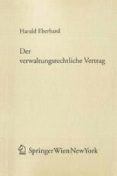 book Der verwaltungsrechtliche Vertrag: Ein Beitrag zur Handlungsformenlehre