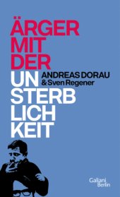 book Ärger mit der Unsterblichkeit