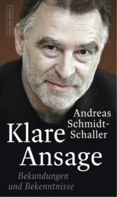 book Klare Ansage: Bekundungen und Bekenntnisse