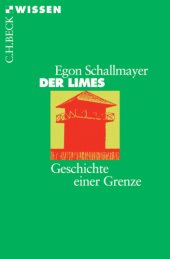 book Der Limes Geschichte einer Grenze