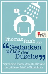 book Gedanken unter der Dusche Verrückte Ideen, geniale Einfälle und philosophische Einsichten